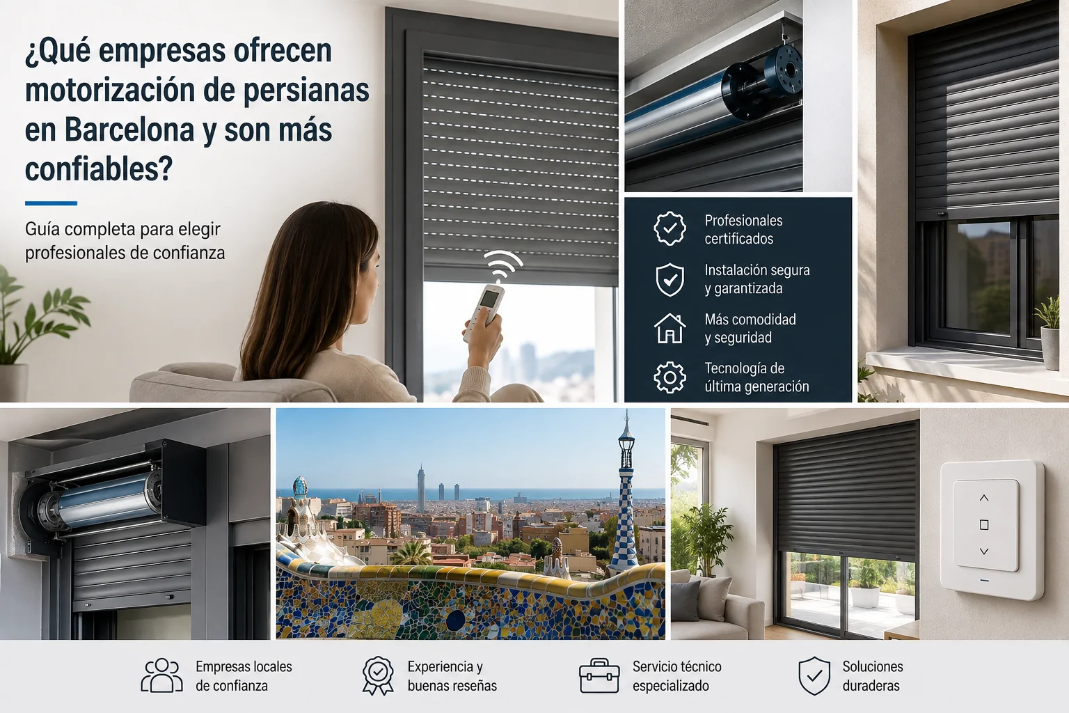Que empresas ofrecen motorizacion de persianas en Barcelona y son mas confiables - &iquest;Qu&eacute; empresas ofrecen motorizaci&oacute;n de persianas en Barcelona y son m&aacute;s confiables?